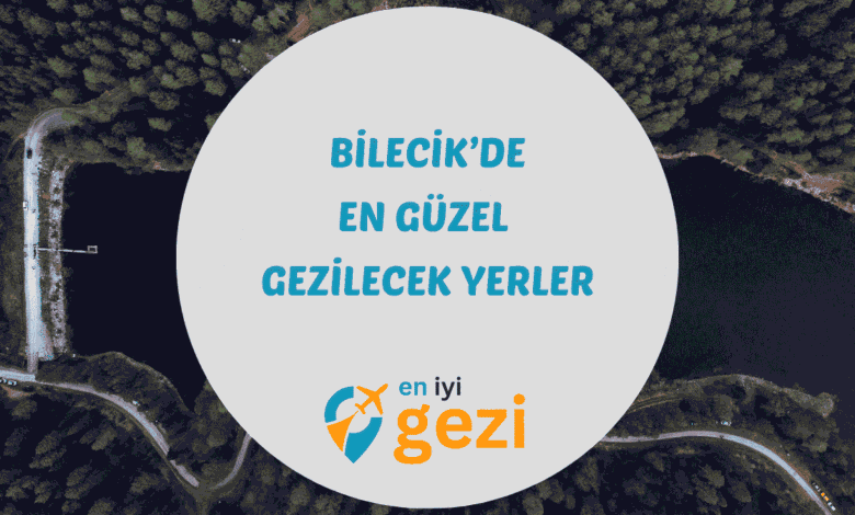 Bilecik Şeyh Edebali Türbesi ve tarihi Saat Kulesi manzarası gezi rehberi